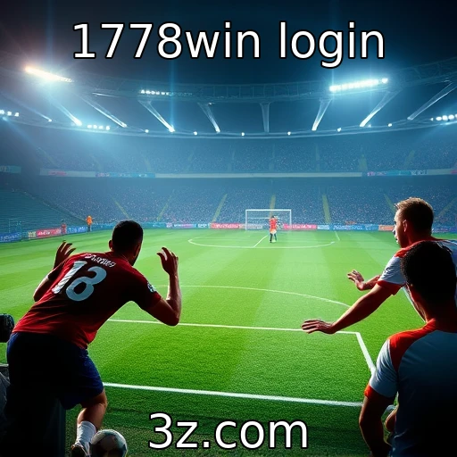 1778win login Descubra as Melhores Estratégias para Apostar no 1778win